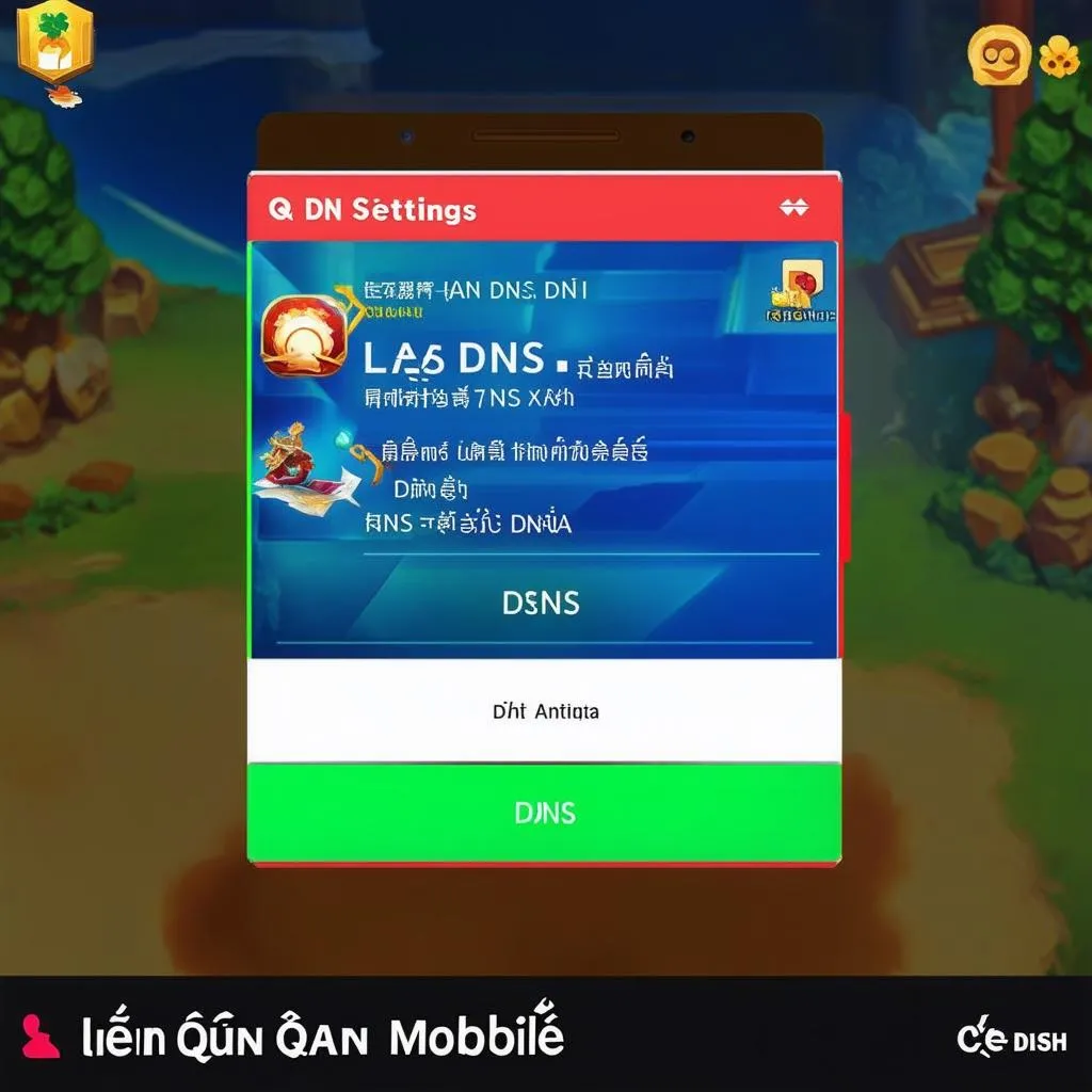 Chọn DNS cho Liên Quân