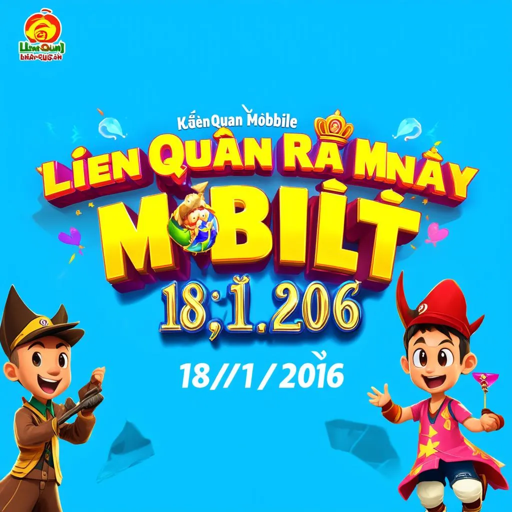 Ngày ra mắt Liên Quân Mobile